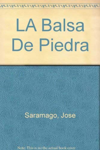 LA Balsa De Piedra 9681906462 Book Cover