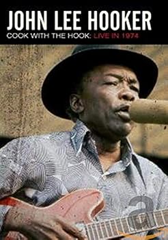 Hooker, John Lee - Cook With The Hook: Live 1974