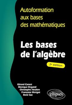 Les bases de l'algèbre