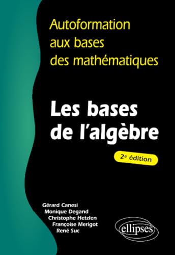 Les bases de l'algèbre