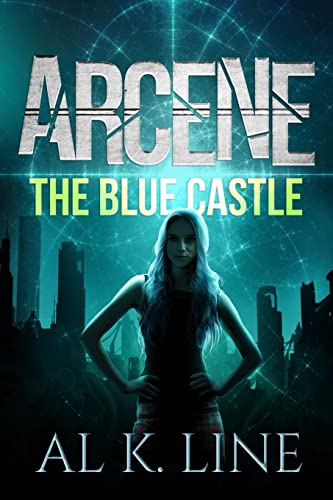 Arcene & The Blue Castle 1517677637 Book Cover