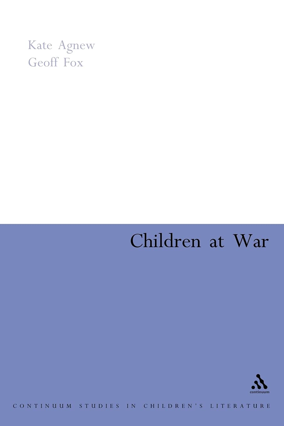 Children at War (Continuum Studies in Children's Literature)