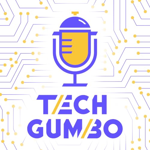 Tech Gumbo Podcast By Haggai Davis cover art