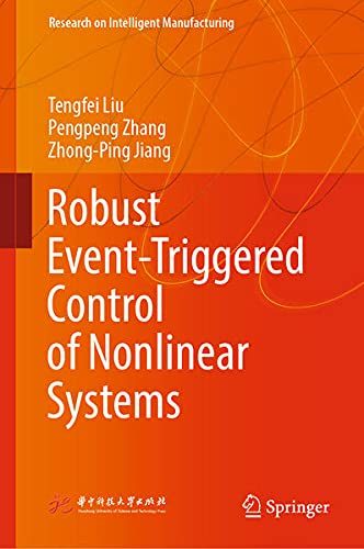 Buy Robust Event-Triggered Control of Nonlinear Systems — BookShops.in