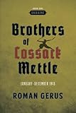  Brothers of Cossack Mettle: Ukraine: Ukraine: January-December 1918