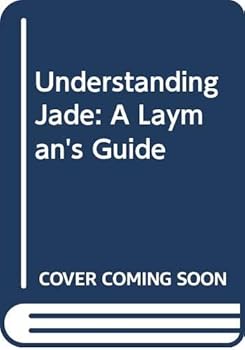 Hardcover Understanding Jade: A Layman's Guide Book