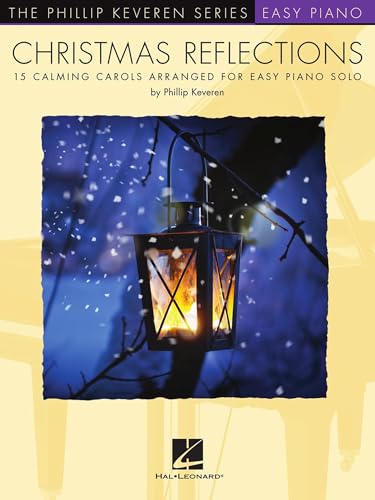 Christmas Reflections (The Phillip Keveren; Easy Piano)