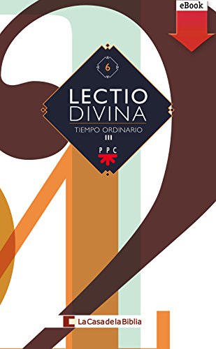Lectio divina para todos los días del año. Tiempo Ordinario III (Spanish Edition)