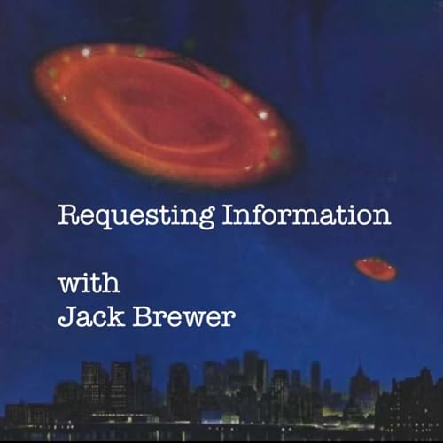 Requesting Information with Jack Brewer