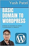 cpanel login namecheap  Basic Domain To WordPress: DOMAIN TO HOSTING TO CPANEL TO WORDPRESS TO WEBSITE (English Edition)