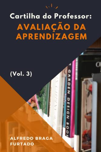 Cartilha do Professor: Avaliação da Aprendizagem (Portuguese Edition)