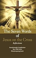 The Seven Words of Jesus on the Cross : Reflections 9351481409 Book Cover