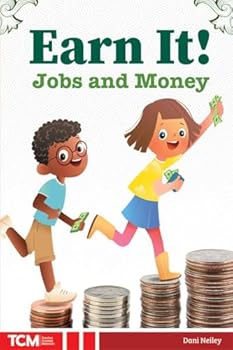 Earn It! Jobs and Money (Knowledge Builders: Social Studies Readers)