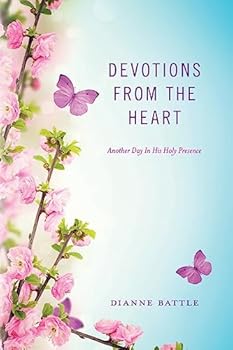 Paperback Devotions from the Heart: Another Day In His Holy Presence Book