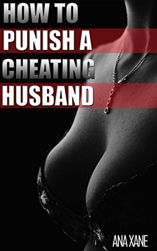 How to Punish a Cheating Husband (While He Sleeps Book