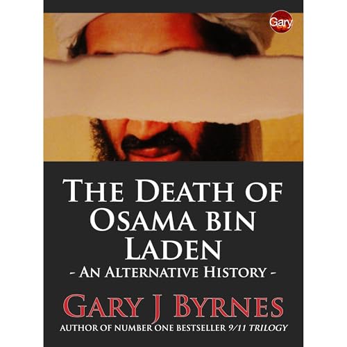 The Death of Osama Bin Laden - An Alternative History Audiolibro Por Gary J Byrnes arte de portada