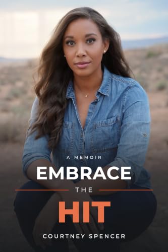 Embrace the Hit: A memoir of faith, resilience, and grace in life’s hardest hits.