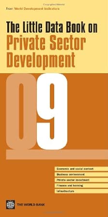 The Little Data Book on Private Sector Development 2009 2009th Edition book cover