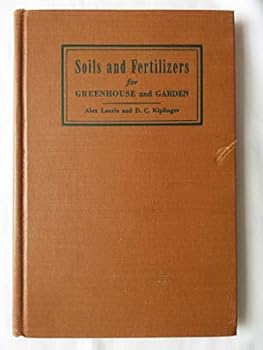 Hardcover Soils and Fertilizers for Greenhouse and Garden Book