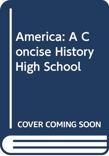 America: A Concise History High School 0312248008 Book Cover