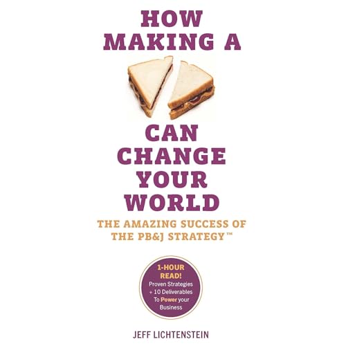 How Making a Sandwich Can Change Your World by Jeff Lichtenstein episode artwork