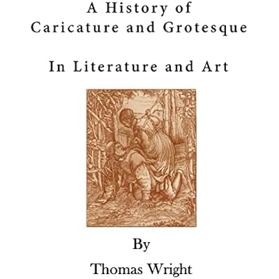 A History of Caricature and Grotesque