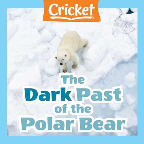 The Dark Past of the Polar Bear by Rebecca E. Hirsch episode artwork