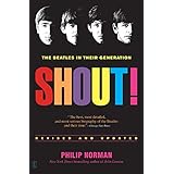 「Shout!: The Beatles in Their Generation English Edition」の画像