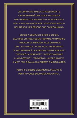 Chiedi La Risposta Ai Tarocchi. Come Trovare Il Responso Per Ogni Dubbio E Domanda - 2