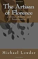 The Artisan of Florence 1469946130 Book Cover