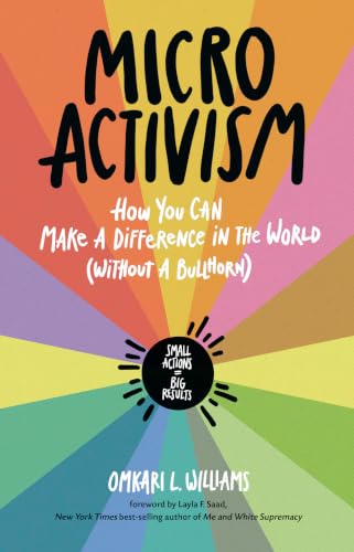 Micro Activism: How You Can Make a Difference in the