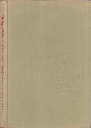 Gypsy Ballads of Garcia Lorca with Three Histor... 0253136709 Book Cover