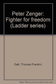 Unknown Binding Peter Zenger: Fighter for freedom (Ladder series) Book