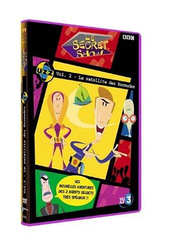 Le Secret Show - Vol. 2 - Le satellite des Bermudes