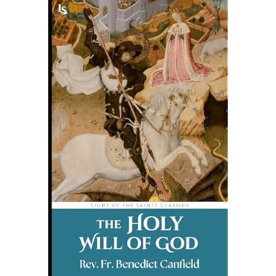 The Holy Will of God