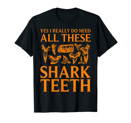 Funny Shark Teeth Hunting Gift Cool Fossil Tooth Collector T-Shirt