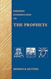 Fortress Intro to Prophets