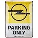 Produktbild Nostalgic-Art Retro Blechschild, 30 x 40 cm, Opel  Parking Only  Geschenk-Idee für Opel-Zubehör Fans, Original Lizenzprodukt (OLP), aus Metall, Vintage Design, Blechschilder Sprüche