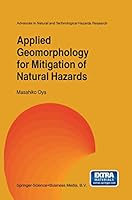 Applied Geomorphology for Mitigation of Natural Hazards 0792367197 Book Cover
