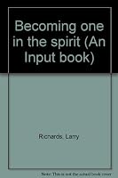 Becoming One in the Spirit (An Input book) 0882072358 Book Cover