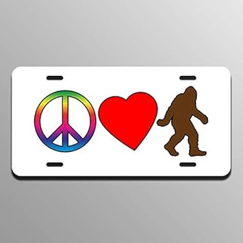Peace Love Bigfoot Printed Vanity Front License Plate Tag KCFP128