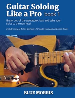 Book cover Guitar Soloing Like a Pro: Book 1