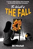 The Weight of THE FALL