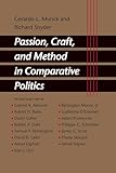 Passion, Craft, and Method in Comparative Politics