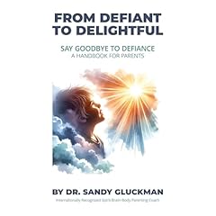 From Defiant to Delightful Audiolibro Por Sandy Gluckman arte de portada