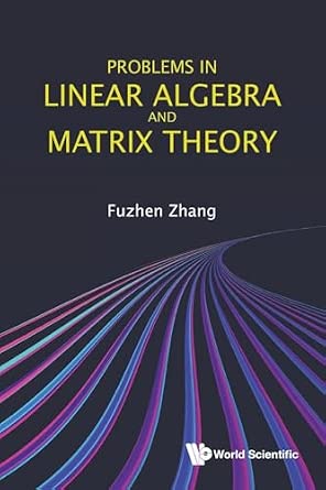 Problems In Linear Algebra And Matrix Theory-Wow! eBook