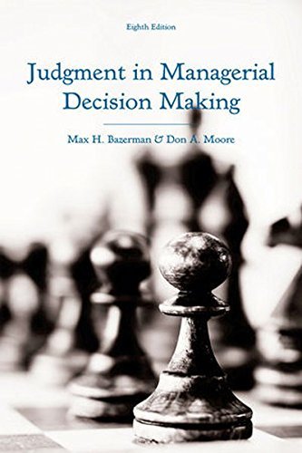 [Judgment in Managerial Decision Making] [By: Bazerman, Max H.] [October, 2012]
