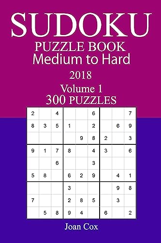 300 Medium to Hard Sudoku Puzzle Book - 2018