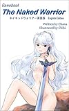 The Naked Warrior English Edition