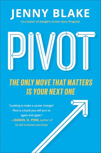 Pivot: The Only Move That Matters Is Your Next One image 2